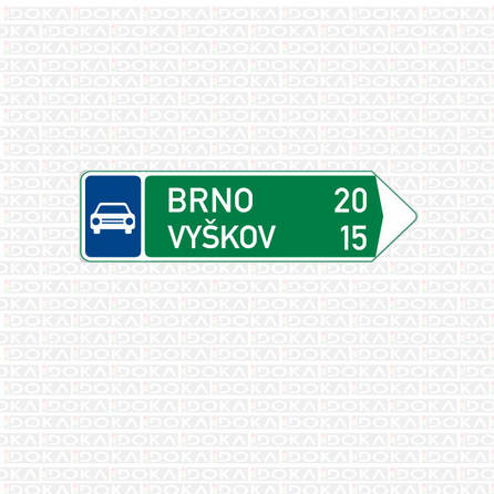 Směrová tabule pro příjezd k silnici pro motorová vozidla (s dvěma cíli)